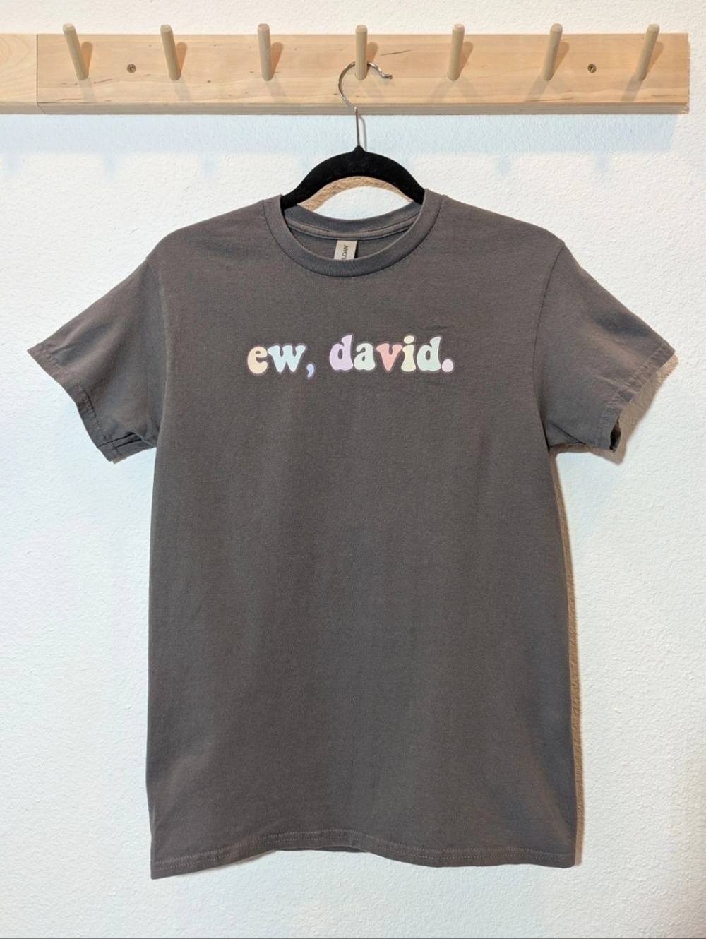 "Ew David" Cotton Tee! Schitt Creek Quote From Alexis